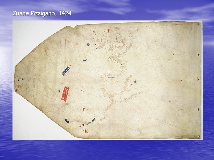 Zuane Pizzigano, 1424 