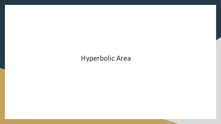 Hyperbolic Area 