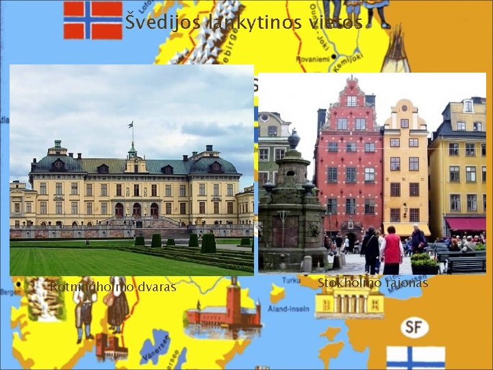 Švedijos lankytinos vietos Rotningholmo dvaras Stokholmo rajonas 