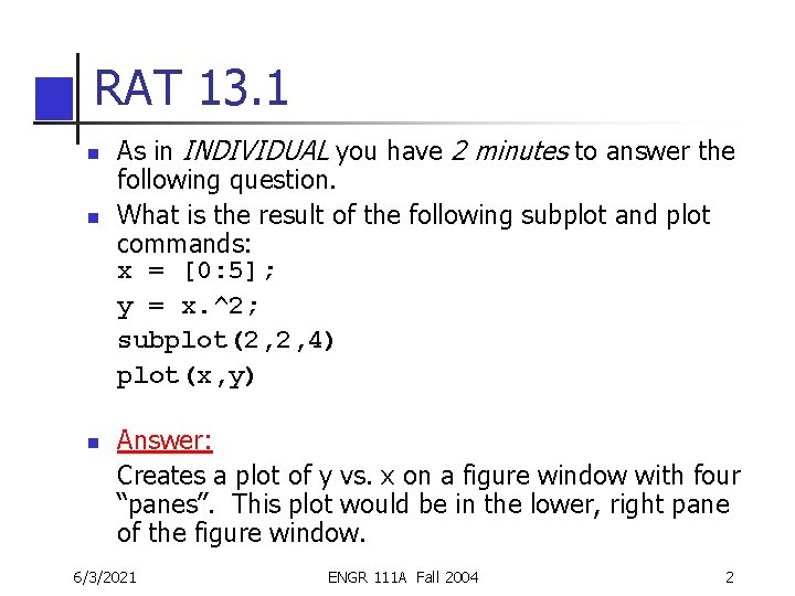 RAT 13. 1 n n n As in INDIVIDUAL you have 2 minutes to RAT 13. 1 n n n As in INDIVIDUAL you have 2 minutes to