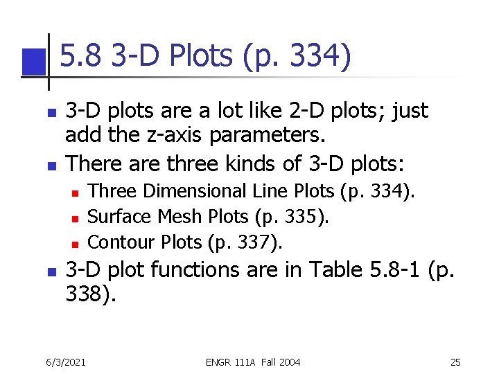 5. 8 3 -D Plots (p. 334) n n 3 -D plots are a 5. 8 3 -D Plots (p. 334) n n 3 -D plots are a
