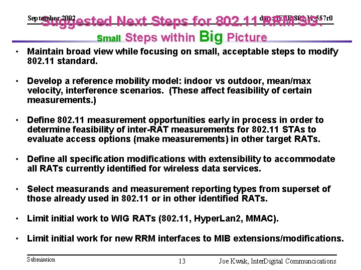 IEEE 802. 11 -557 r 0 Suggested Next Steps for 802. 11 doc. :