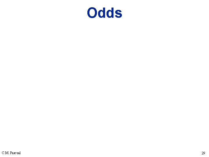 Odds C. M. Pascual 29 