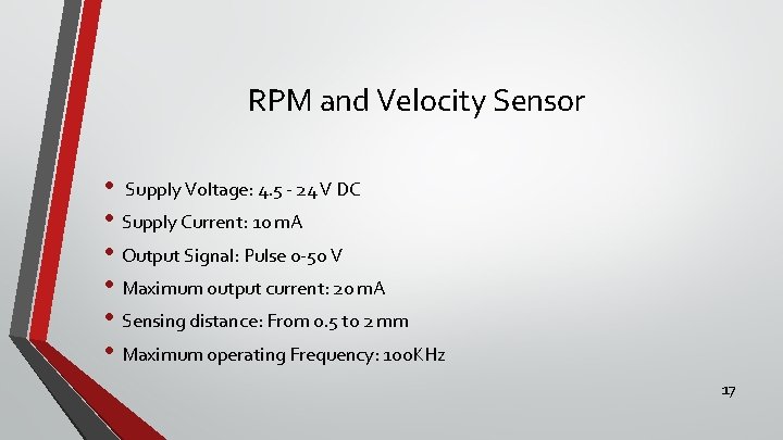 RPM and Velocity Sensor • Supply Voltage: 4. 5 - 24 V DC •