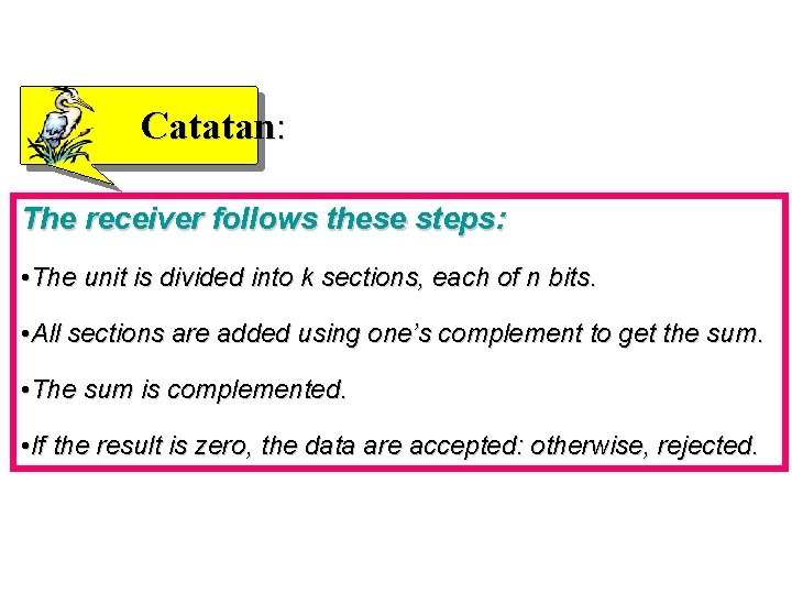 Catatan: The receiver follows these steps: • The unit is divided into k sections,