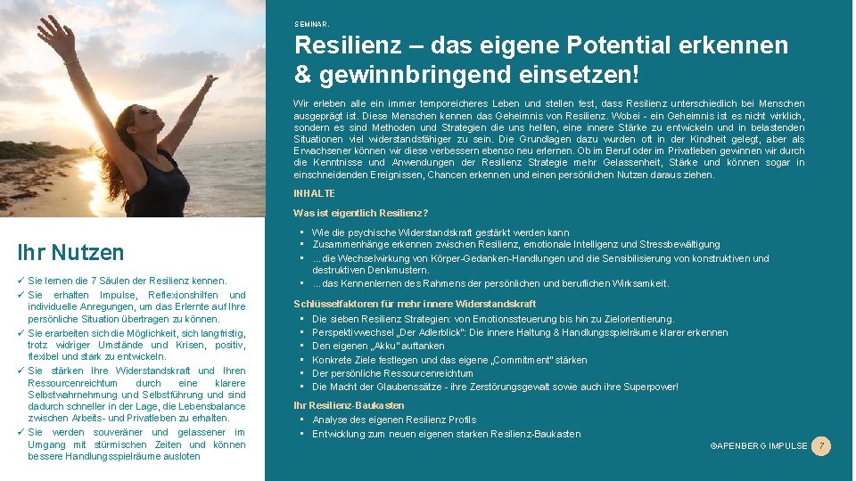 SEMINAR. Resilienz – das eigene Potential erkennen & gewinnbringend einsetzen! Wir erleben alle ein