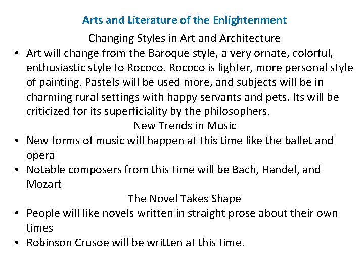 Arts and Literature of the Enlightenment • • • Changing Styles in Art and
