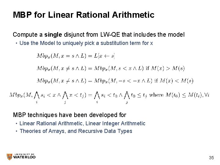 MBP for Linear Rational Arithmetic Compute a single disjunct from LW-QE that includes the