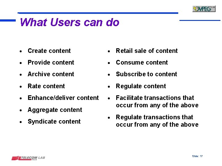 What Users can do · Create content · Retail sale of content · Provide