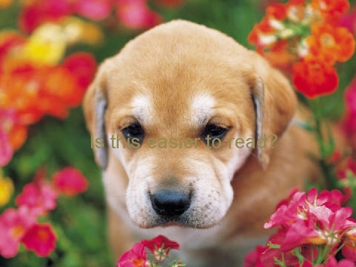 Is this easier to read? 