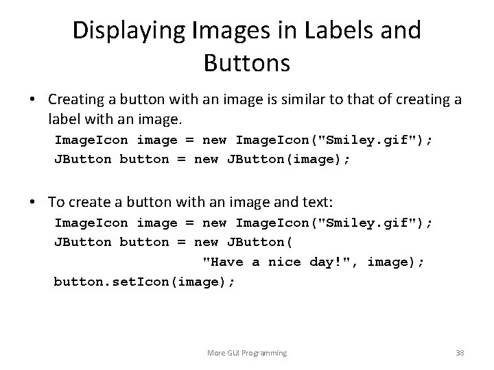 Displaying Images in Labels and Buttons • Creating a button with an image is