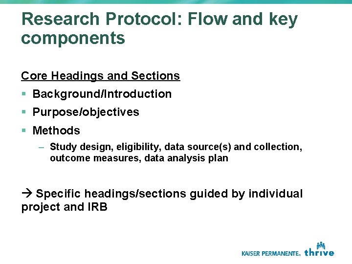 Research Protocol: Flow and key components Core Headings and Sections § Background/Introduction § Purpose/objectives