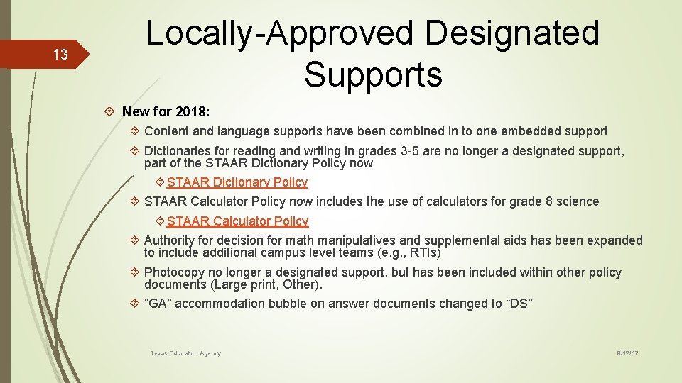 13 Locally-Approved Designated Supports New for 2018: Content and language supports have been combined