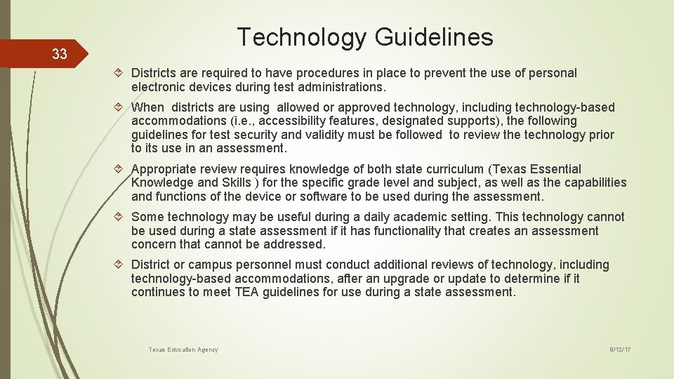 Technology Guidelines 33 Districts are required to have procedures in place to prevent the