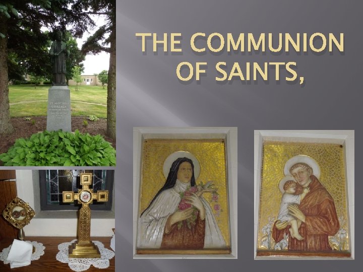 THE COMMUNION OF SAINTS, 