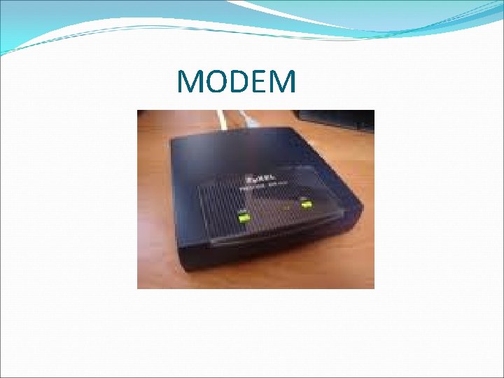 MODEM 