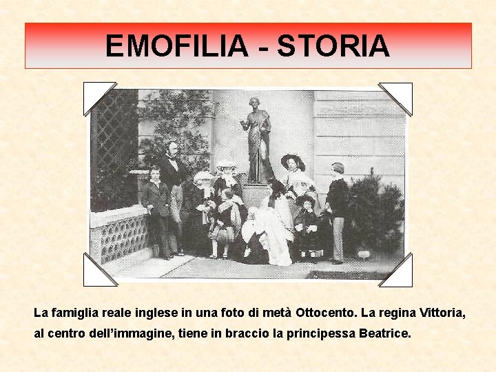 EMOFILIA - STORIA La famiglia reale inglese in una foto di metà Ottocento. La