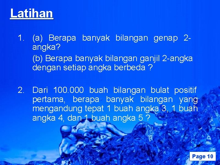 Latihan 1. (a) Berapa banyak bilangan genap 2 angka? (b) Berapa banyak bilangan ganjil