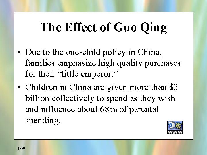 The Effect of Guo Qing • Due to the one-child policy in China, families