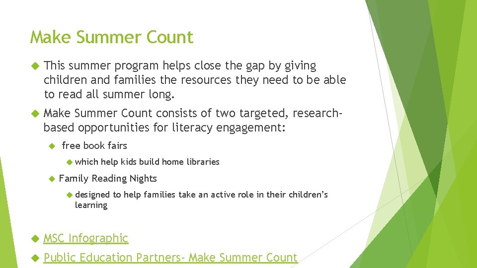 Make Summer Count This summer program helps close the gap by giving children and