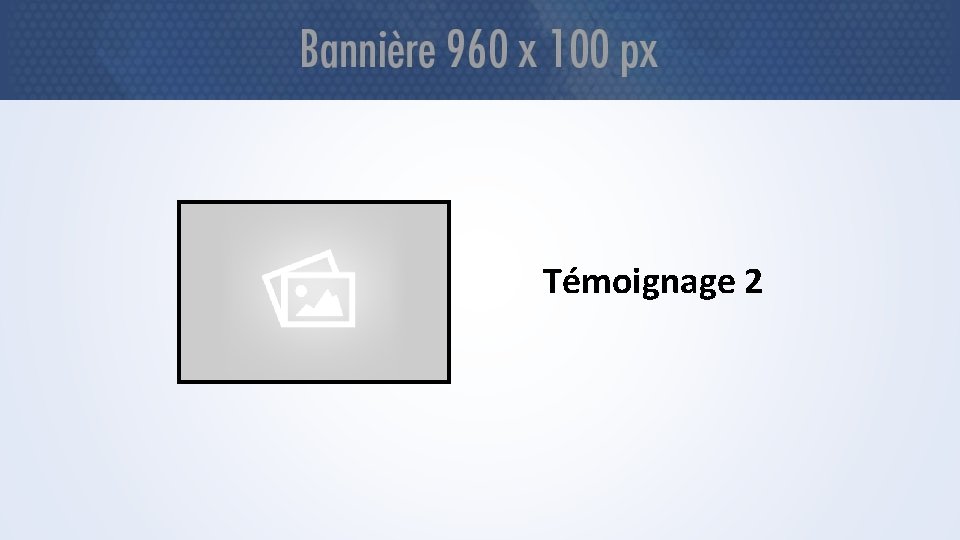 Témoignage 2 