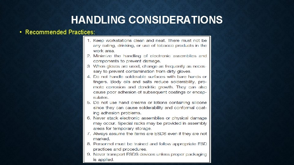HANDLING CONSIDERATIONS • Recommended Practices: 