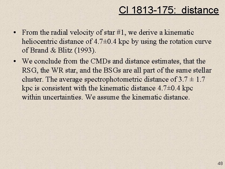 Cl 1813 -175: distance • From the radial velocity of star #1, we derive