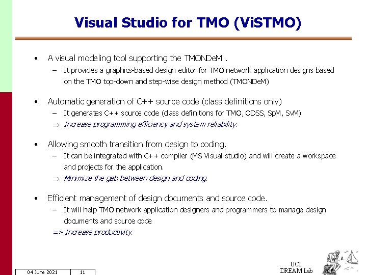 Visual Studio for TMO (Vi. STMO) • A visual modeling tool supporting the TMONDe.