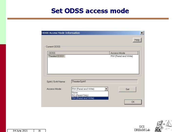 Set ODSS access mode 04 June 2021 16 UCI DREAM Lab 