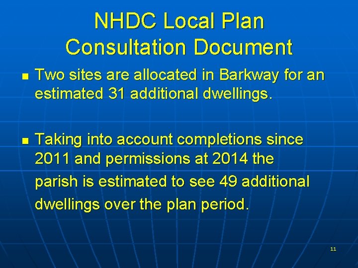 NHDC Local Plan Consultation Document n n Two sites are allocated in Barkway for