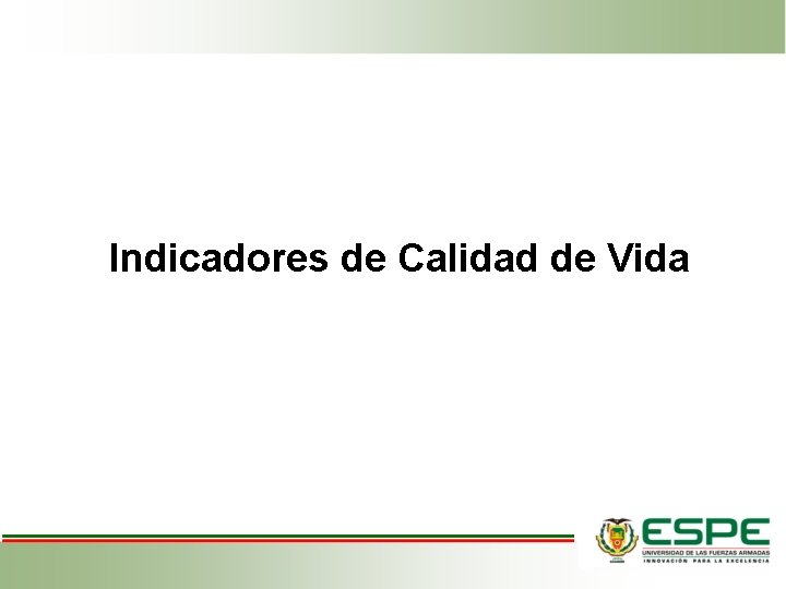 Indicadores de Calidad de Vida 