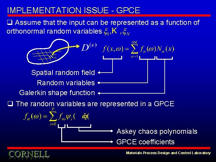 IMPLEMENTATION ISSUE - GPCE q Assume that the input can be represented as a