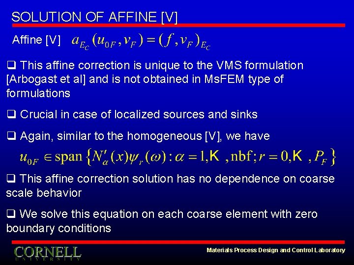 SOLUTION OF AFFINE [V] Affine [V] q This affine correction is unique to the