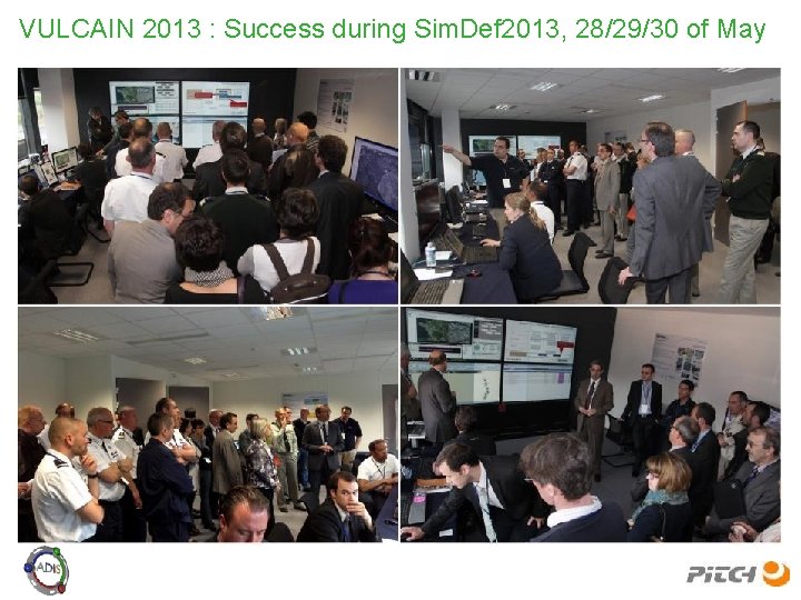 VULCAIN 2013 : Success during Sim. Def 2013, 28/29/30 of May 