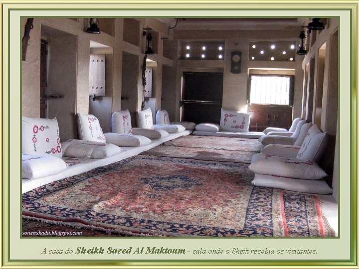 a z l De A casa do Sheikh Saeed Al Maktoum - sala onde