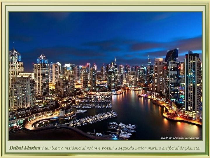 a z l De Dubai Marina é um bairro residencial nobre e possui a
