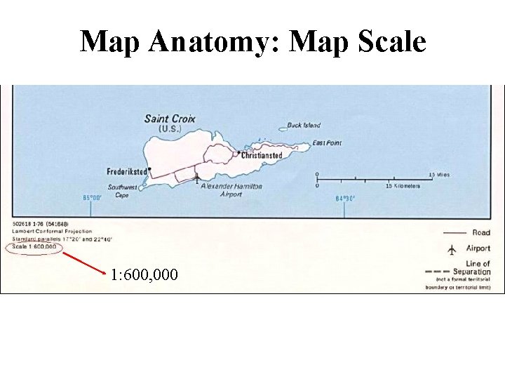 Map Anatomy: Map Scale 1: 600, 000 