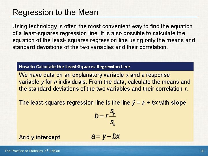 Regression to the Mean Using technology is often the most convenient way to find