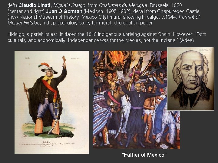 (left) Claudio Linati, Miguel Hidalgo, from Costumes du Mexique, Brussels, 1828 (center and right)