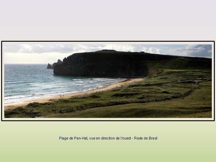 Plage de Pen-Hat, vue en direction de l'ouest - Rade de Brest 