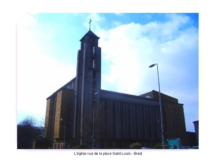 L’église vue de la place Saint-Louis - Brest 