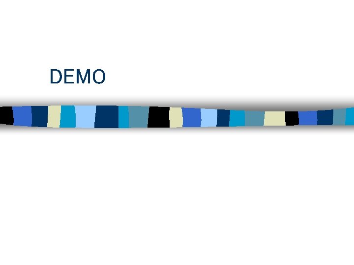 DEMO 