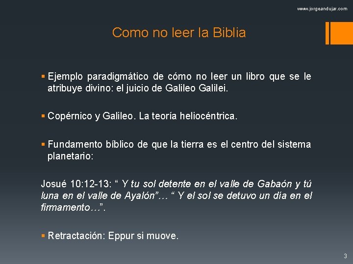 www. jorgeandujar. com Como no leer la Biblia § Ejemplo paradigmático de cómo no