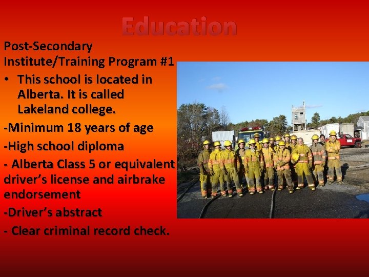 Education Post-Secondary Institute/Training Program #1 • This school is located in Alberta. It is