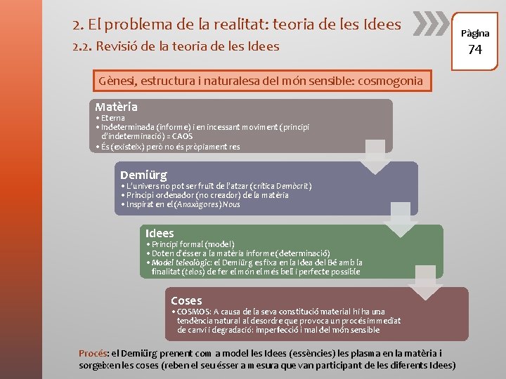 2. El problema de la realitat: teoria de les Idees 2. 2. Revisió de