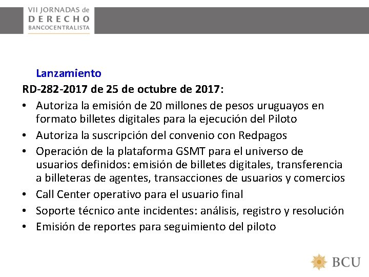 Lanzamiento RD-282 -2017 de 25 de octubre de 2017: • Autoriza la emisión de