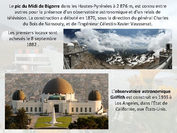 Le pic du Midi de Bigorre dans les Hautes-Pyrénées à 2 876 m, est