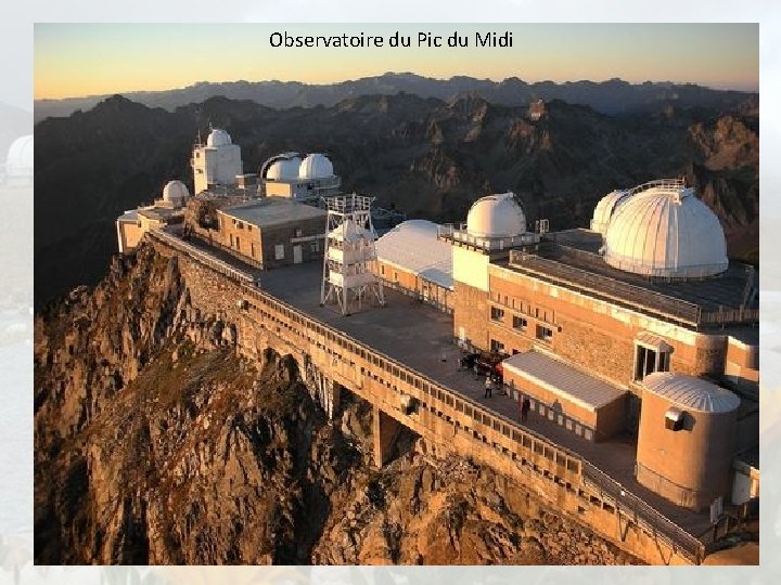Observatoire du Pic du Midi 