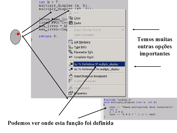 Temos muitas outras opções importantes Podemos ver onde esta função foi definida 