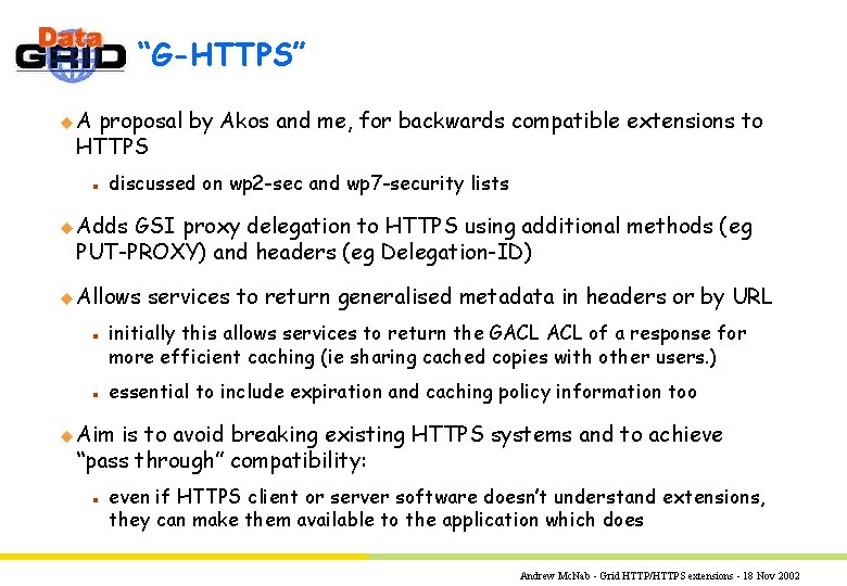 “G-HTTPS” u. A proposal by Akos and me, for backwards compatible extensions to HTTPS